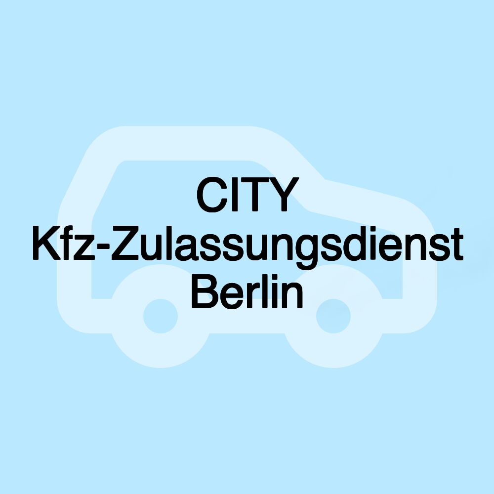 CITY Kfz-Zulassungsdienst Berlin