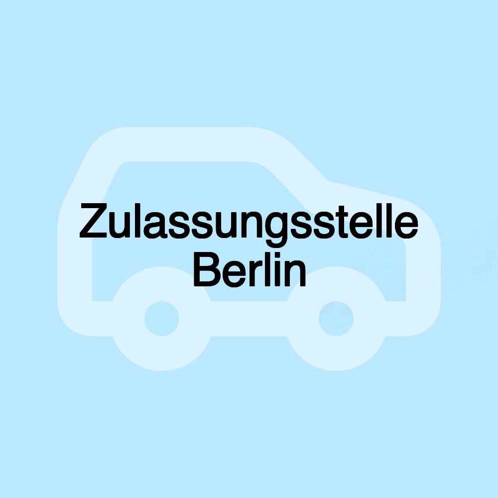 Zulassungsstelle Berlin