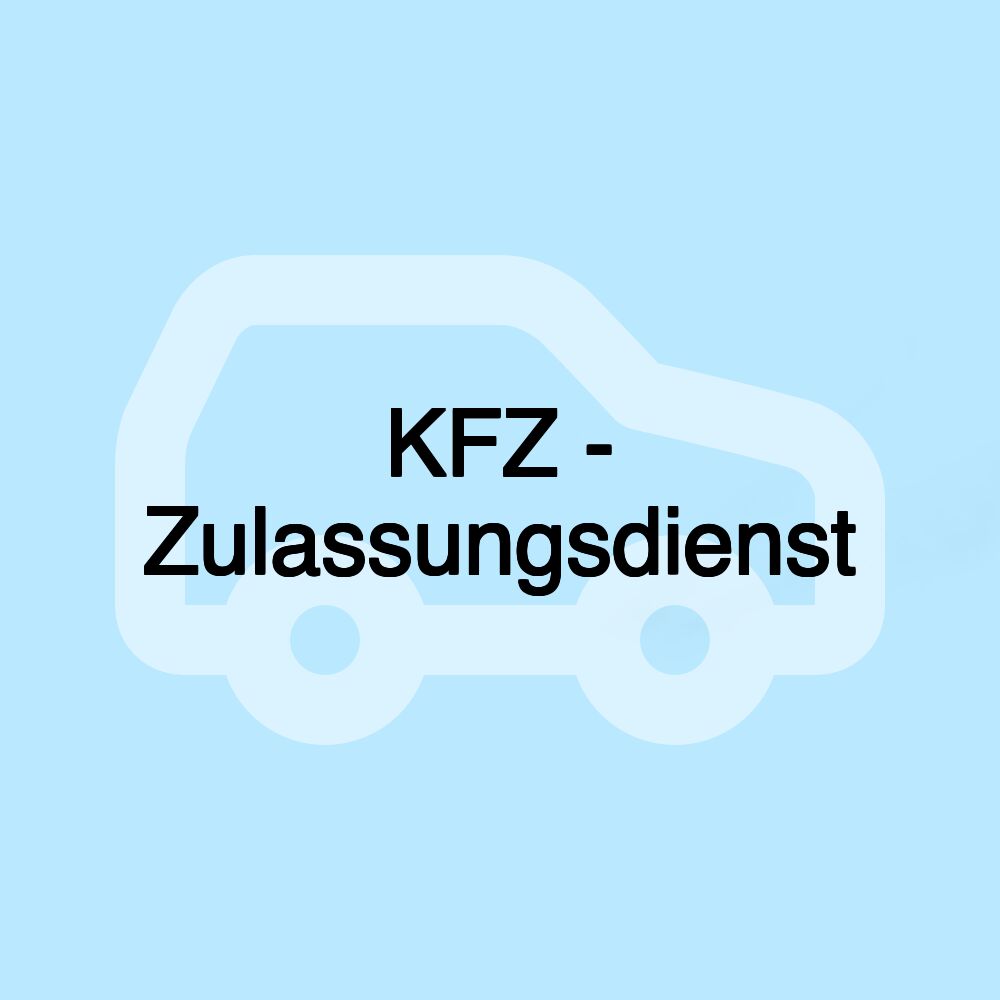 KFZ - Zulassungsdienst