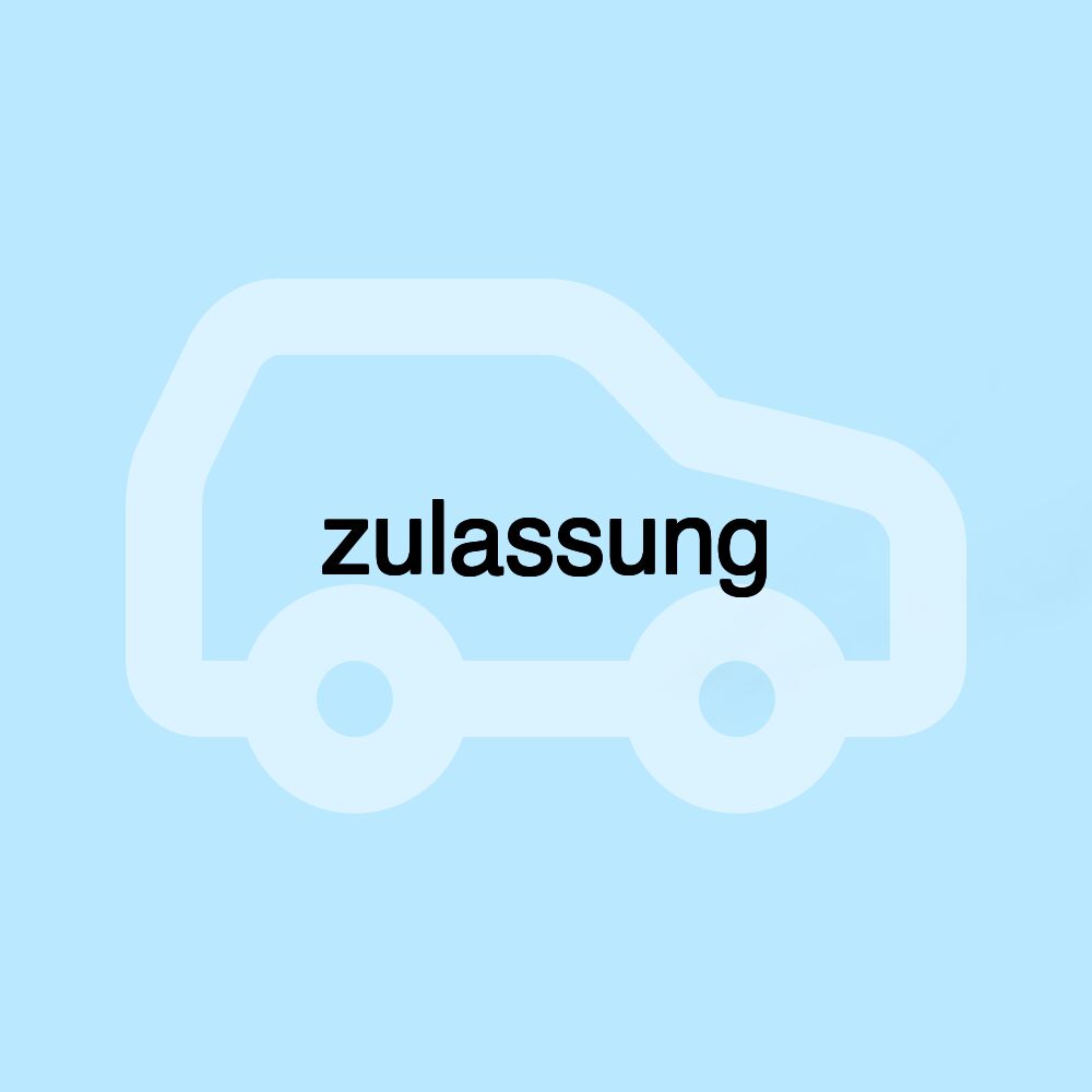 zulassung