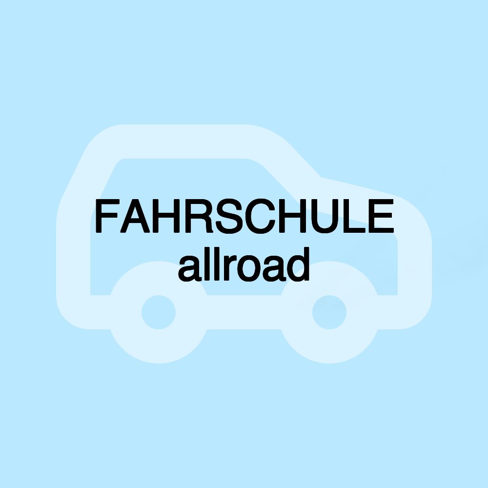 FAHRSCHULE allroad