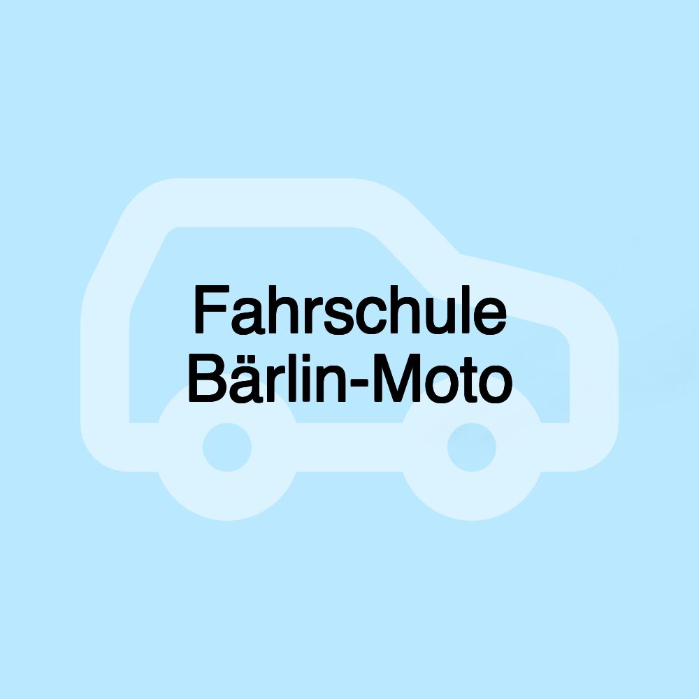 Fahrschule Bärlin-Moto