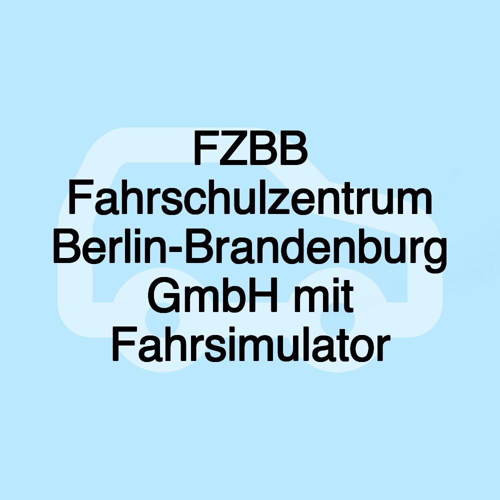 FZBB Fahrschulzentrum Berlin-Brandenburg GmbH mit Fahrsimulator