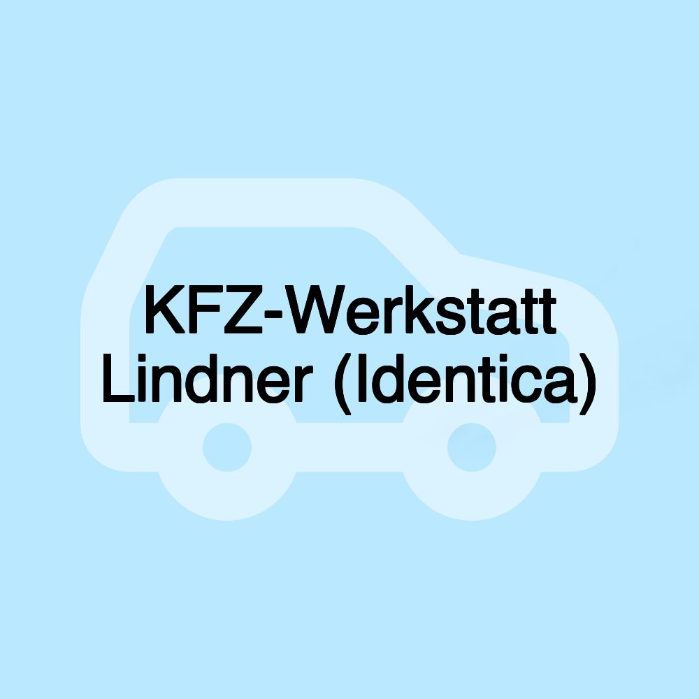 KFZ-Werkstatt Lindner (Identica)