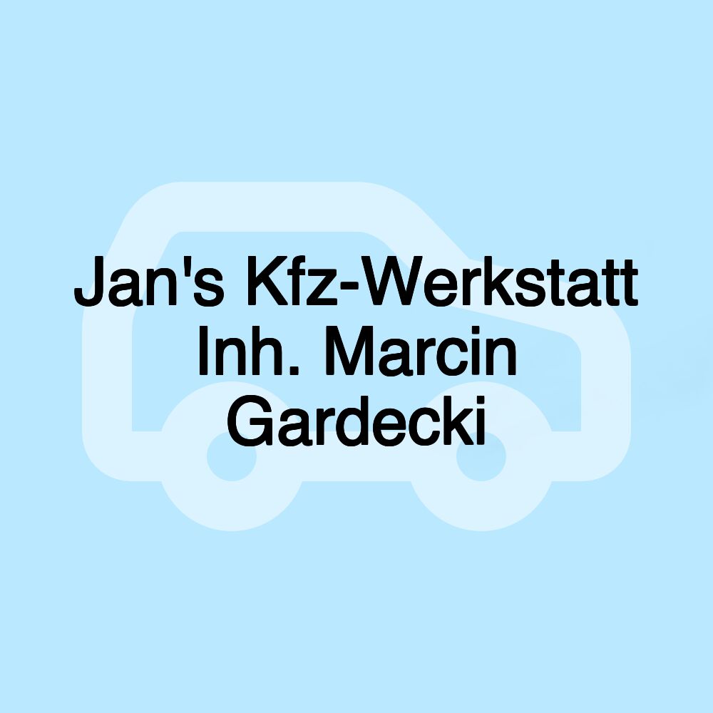 Jan's Kfz-Werkstatt Inh. Marcin Gardecki