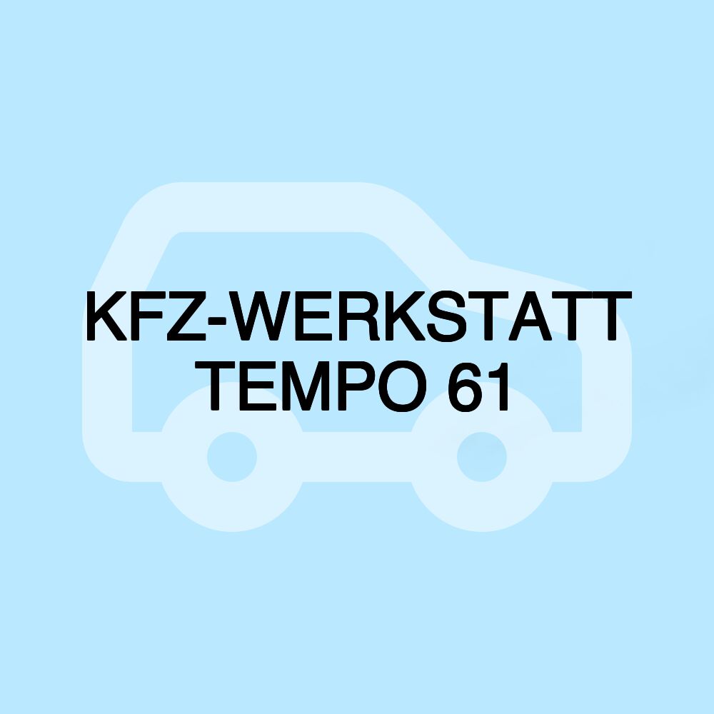 KFZ-WERKSTATT TEMPO 61