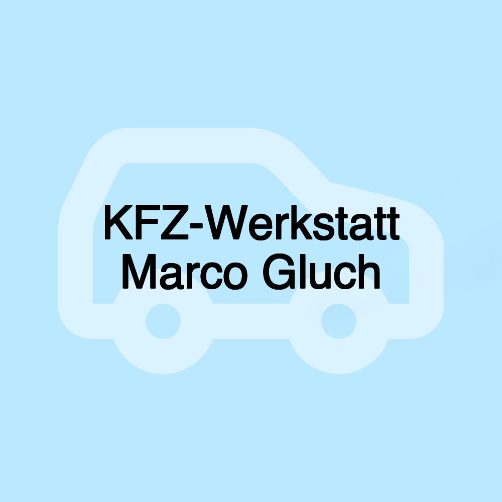 KFZ-Werkstatt Marco Gluch