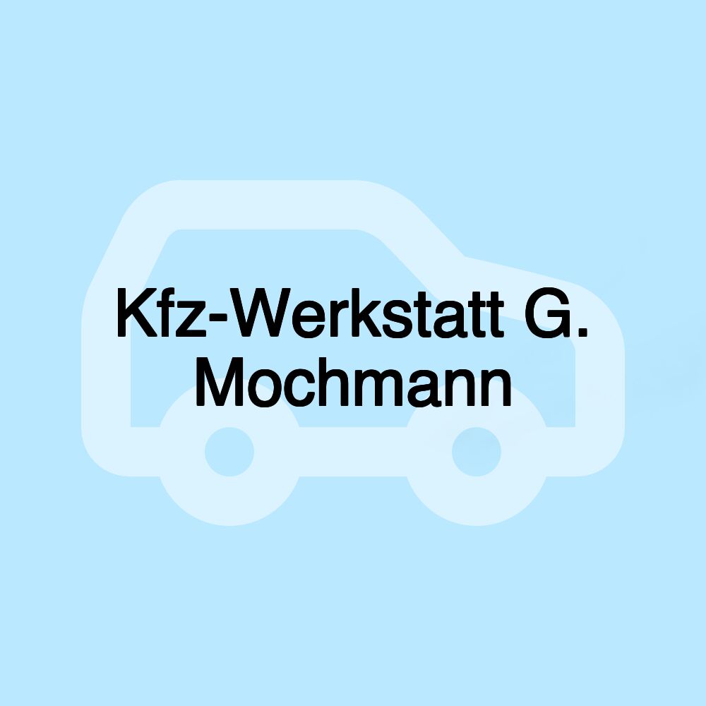 Kfz-Werkstatt G. Mochmann