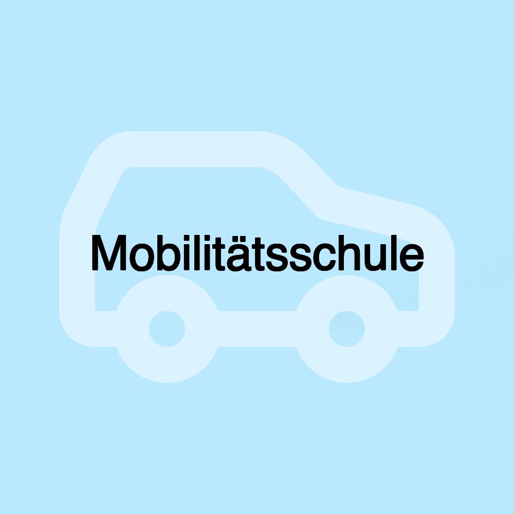 Mobilitätsschule