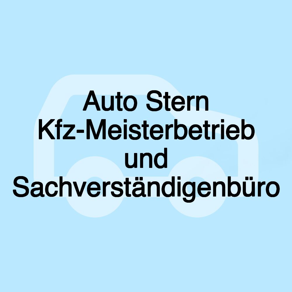 Auto Stern Kfz-Meisterbetrieb und Sachverständigenbüro