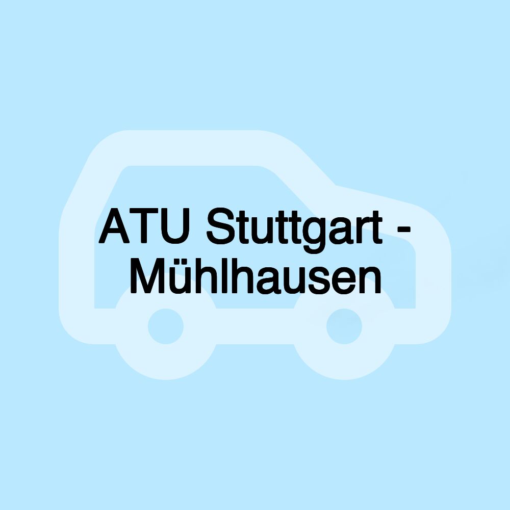 ATU Stuttgart - Mühlhausen