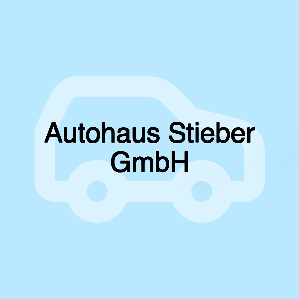 Autohaus Stieber GmbH