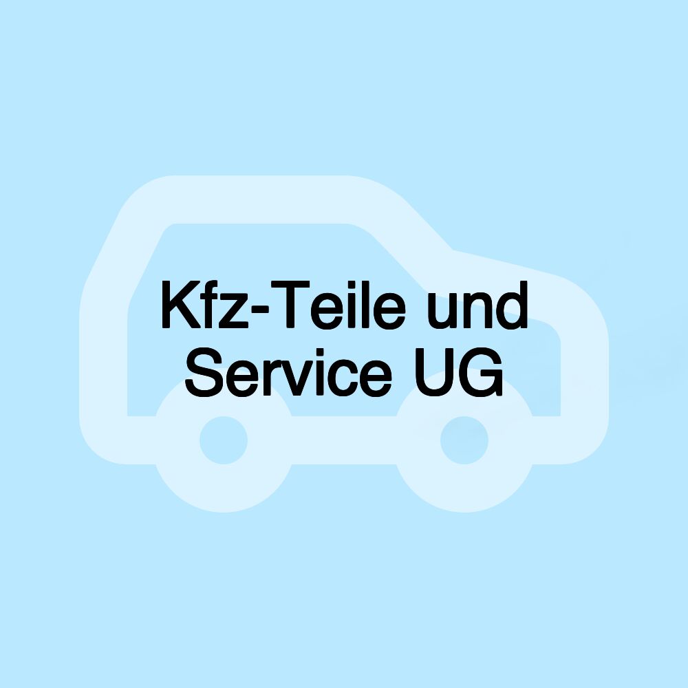 Kfz-Teile und Service UG