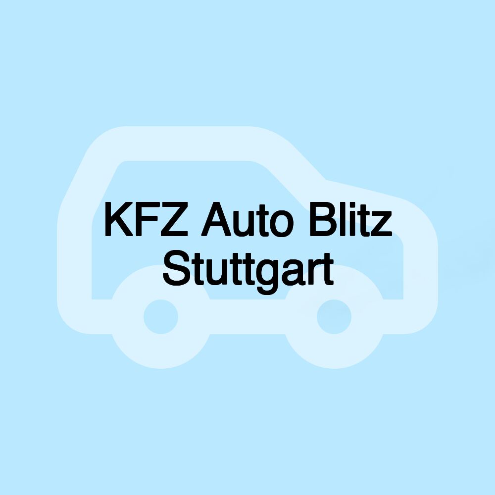 KFZ Auto Blitz Stuttgart