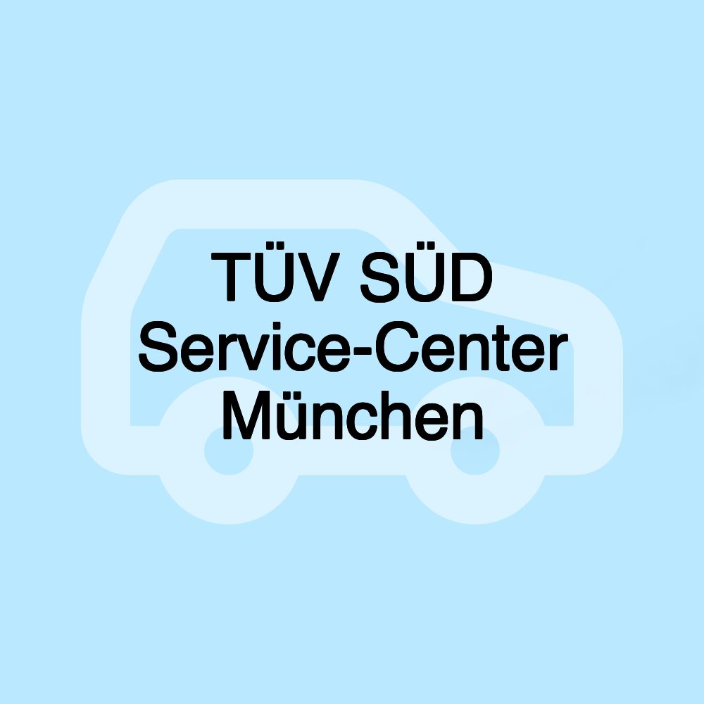 TÜV SÜD Service-Center München