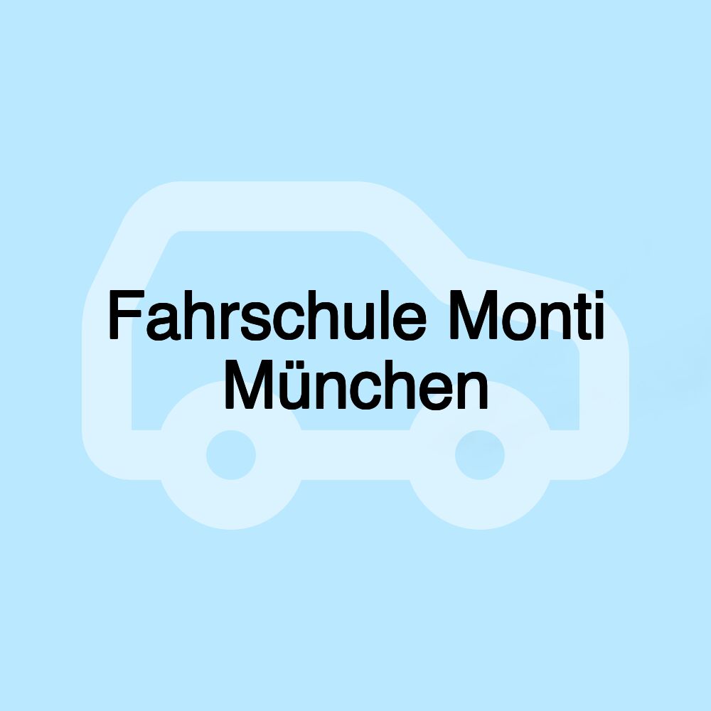 Fahrschule Monti München