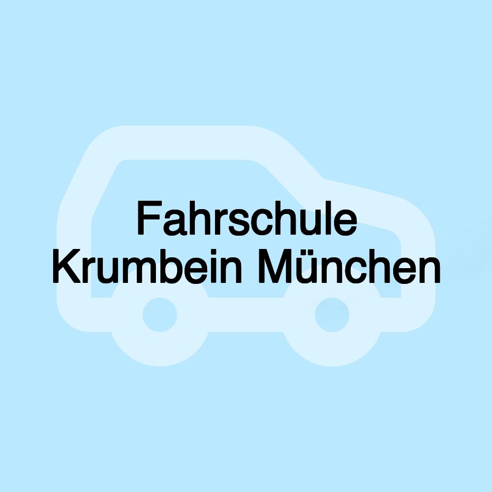 Fahrschule Krumbein München