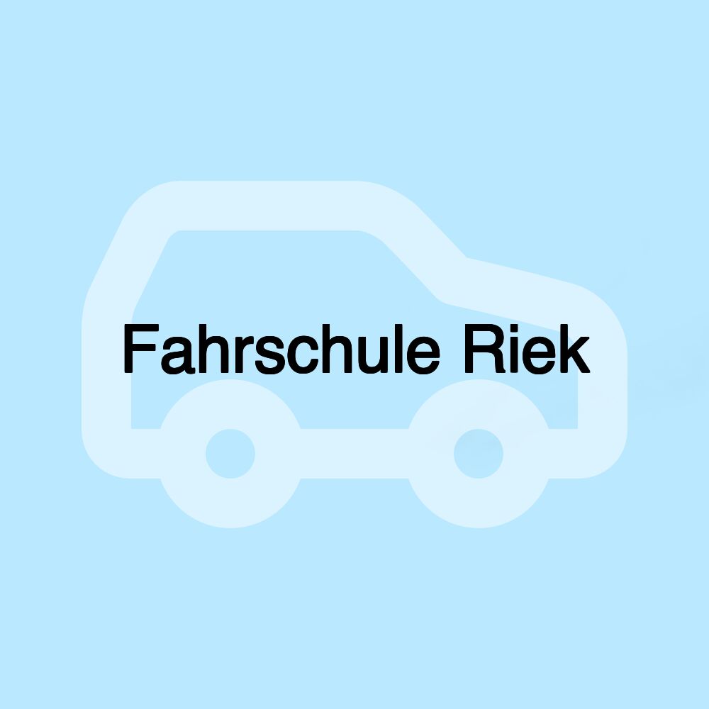 Fahrschule Riek