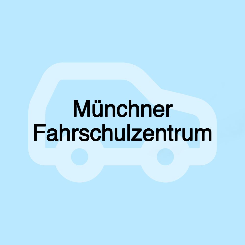 Münchner Fahrschulzentrum