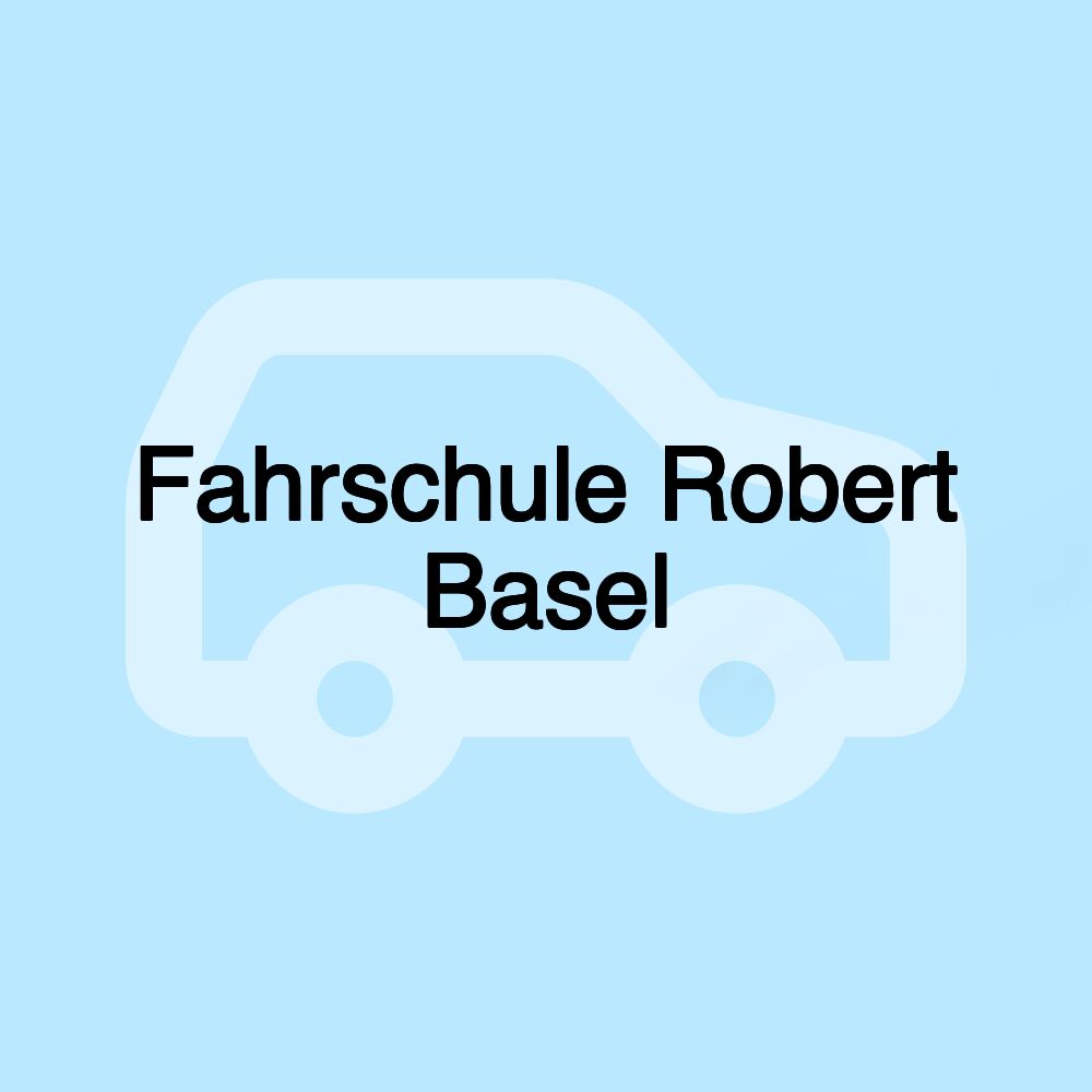 Fahrschule Robert Basel