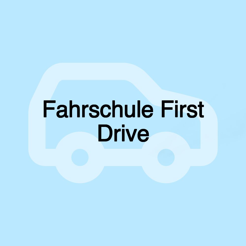 Fahrschule First Drive