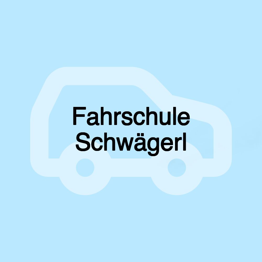 Fahrschule Schwägerl