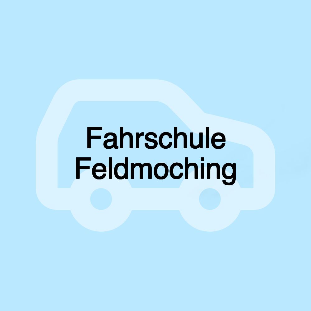 Fahrschule Feldmoching