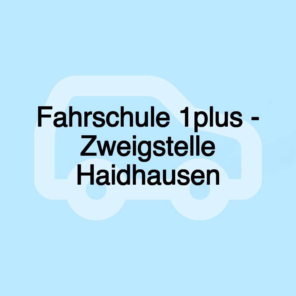 Fahrschule 1plus - Zweigstelle Haidhausen