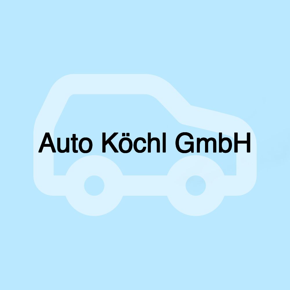 Auto Köchl GmbH