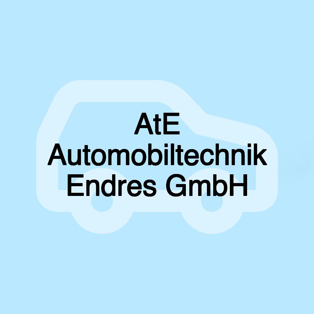 AtE Automobiltechnik Endres GmbH