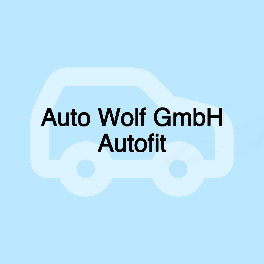 Auto Wolf GmbH Autofit