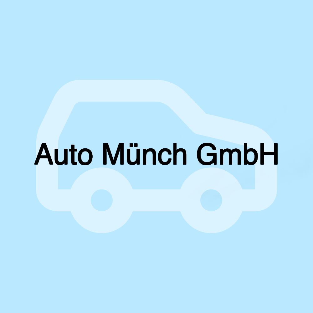 Auto Münch GmbH