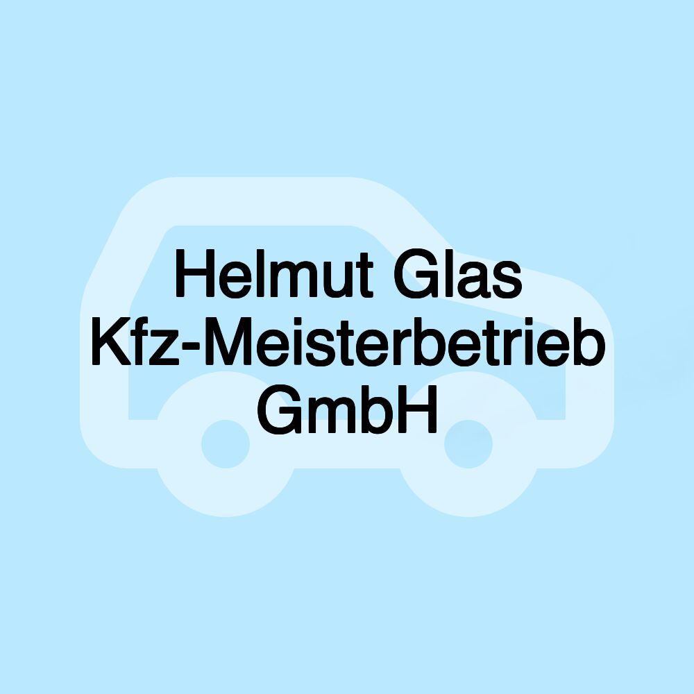 Helmut Glas Kfz-Meisterbetrieb GmbH