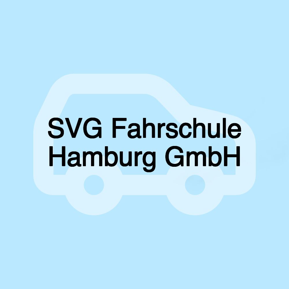 SVG Fahrschule Hamburg GmbH