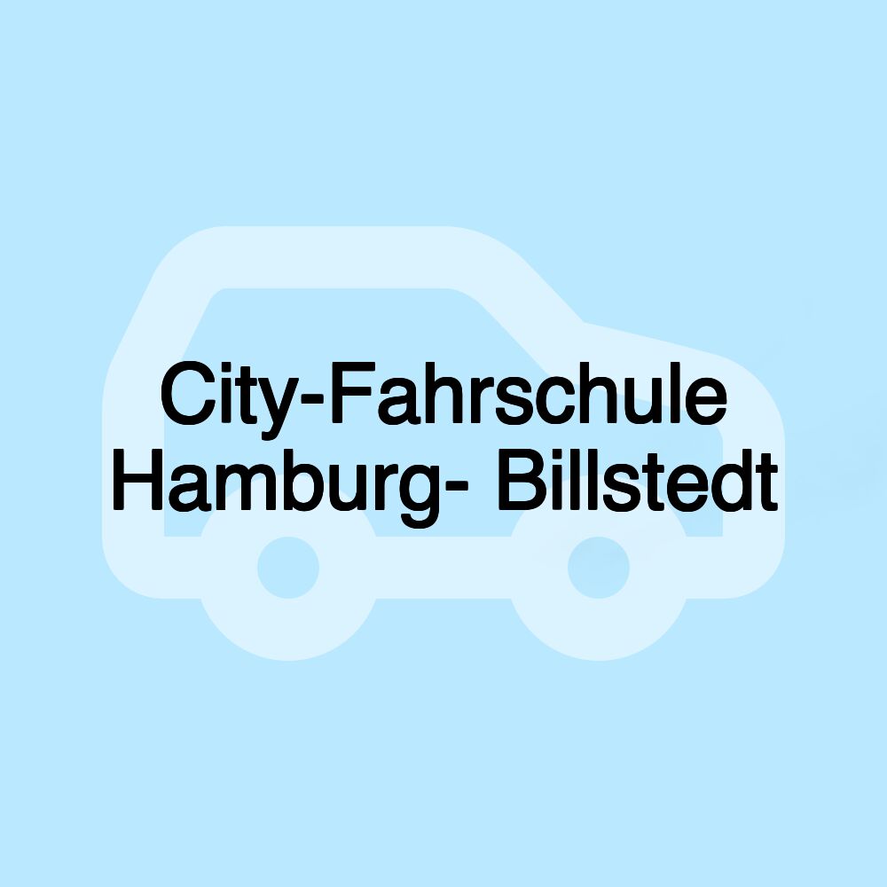 City-Fahrschule Hamburg- Billstedt