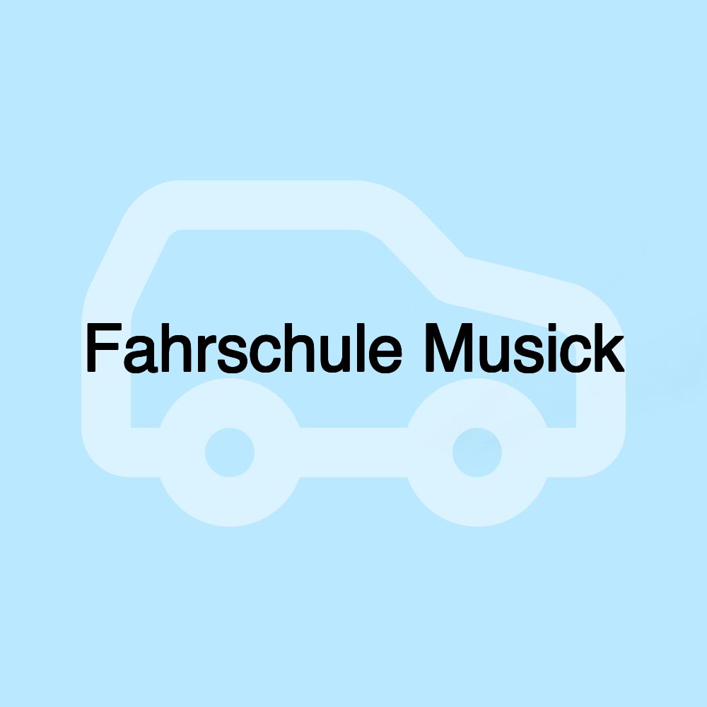 Fahrschule Musick