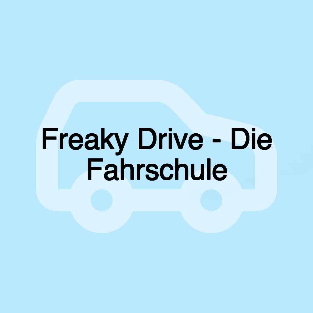 Freaky Drive - Die Fahrschule