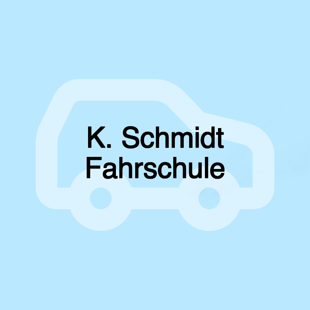 K. Schmidt Fahrschule