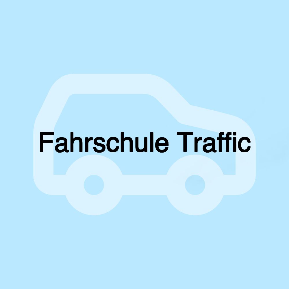 Fahrschule Traffic