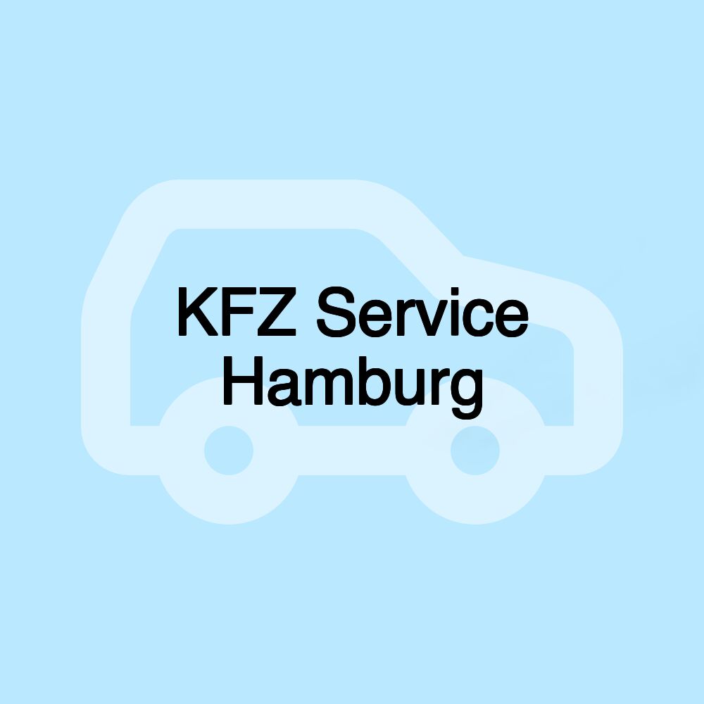 KFZ Service Hamburg