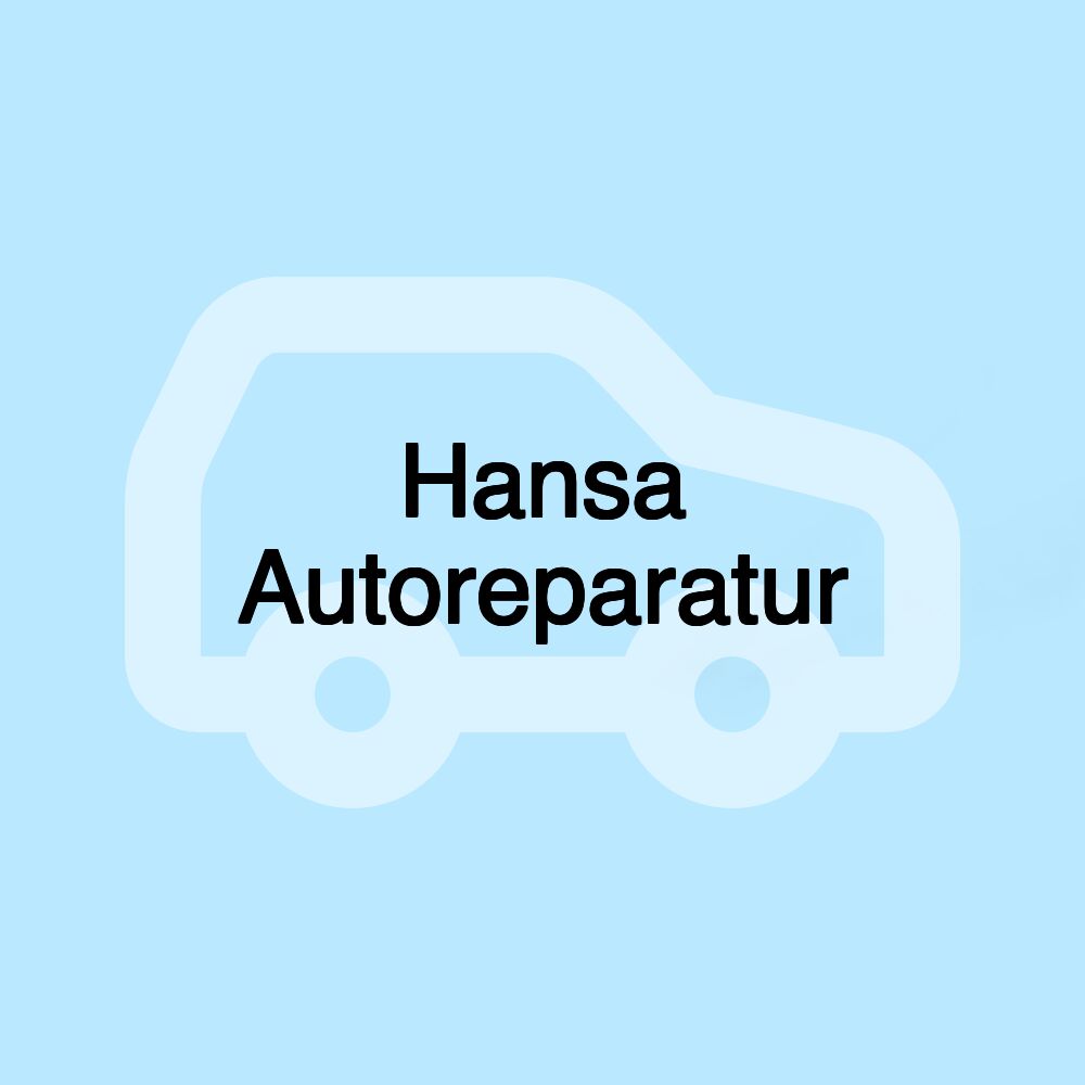 Hansa Autoreparatur