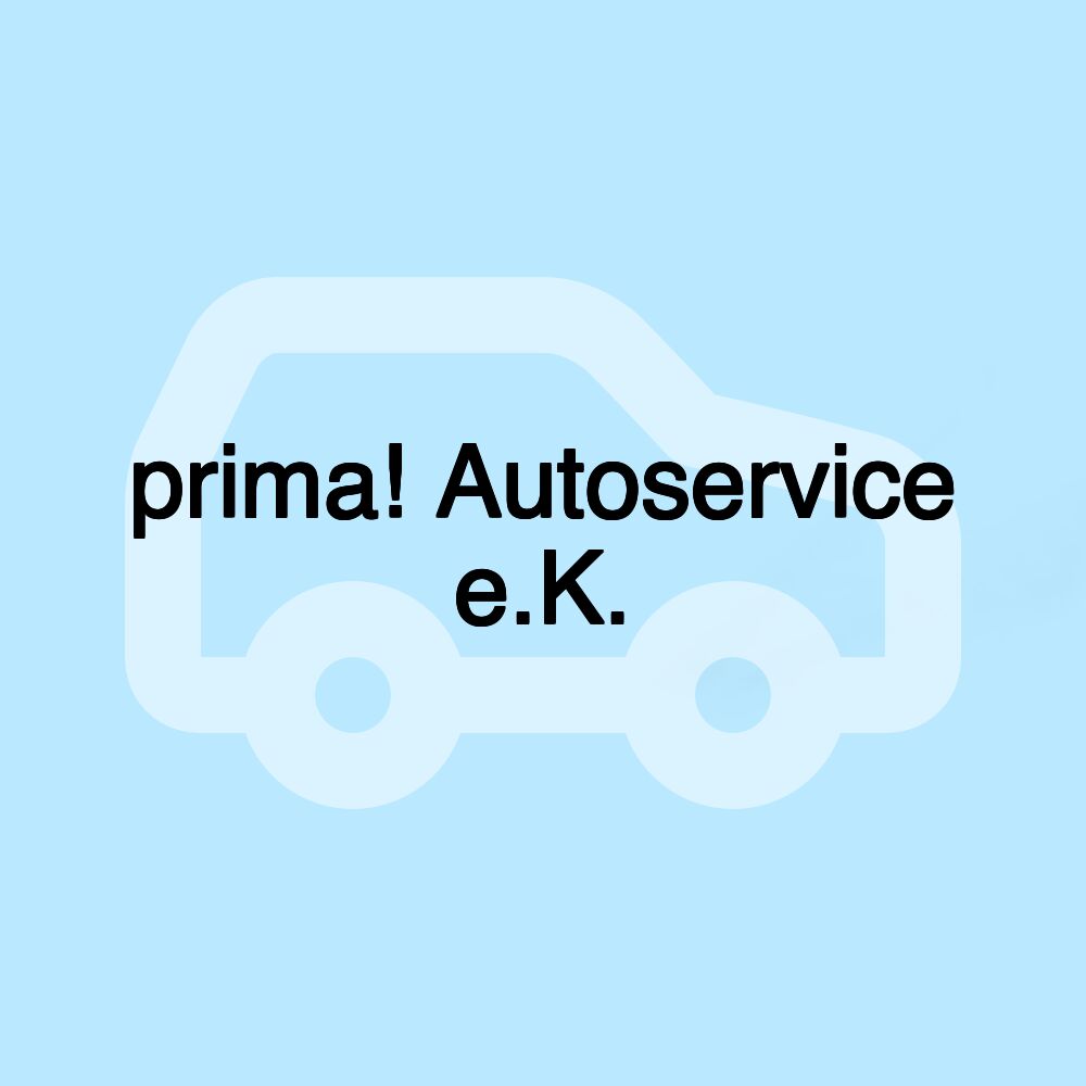 prima! Autoservice e.K.