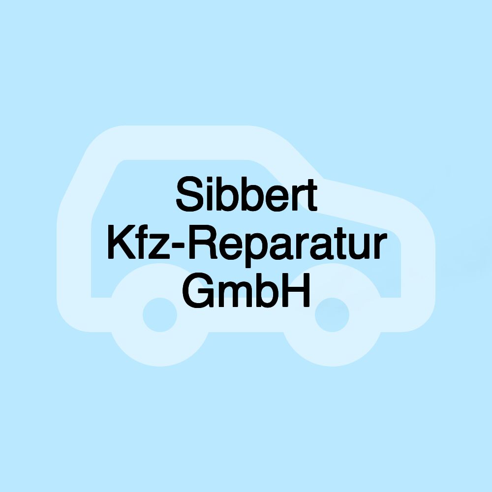 Sibbert Kfz-Reparatur GmbH