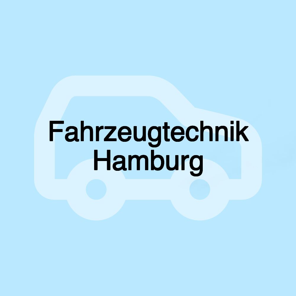 Fahrzeugtechnik Hamburg