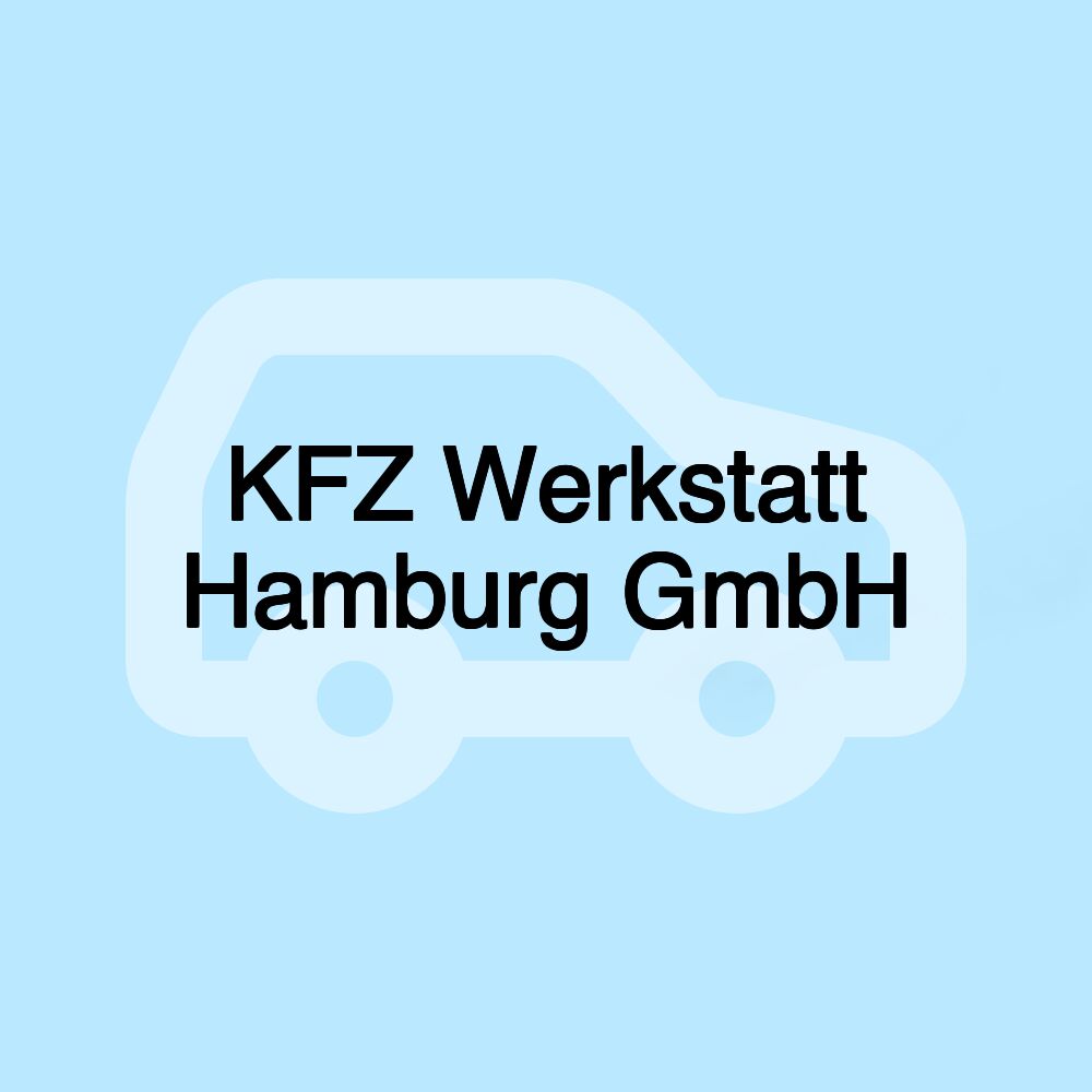 KFZ Werkstatt Hamburg GmbH