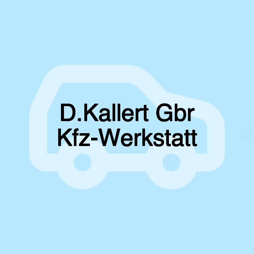 D.Kallert Gbr Kfz-Werkstatt