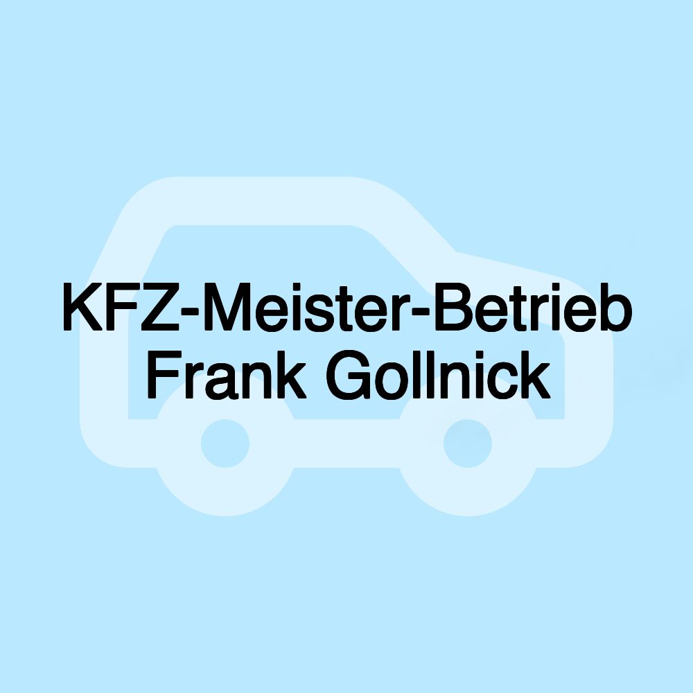 KFZ-Meister-Betrieb Frank Gollnick