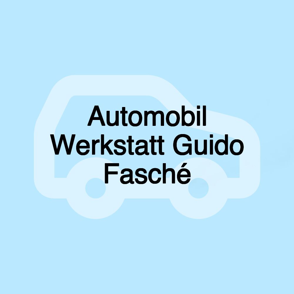 Automobil Werkstatt Guido Fasché