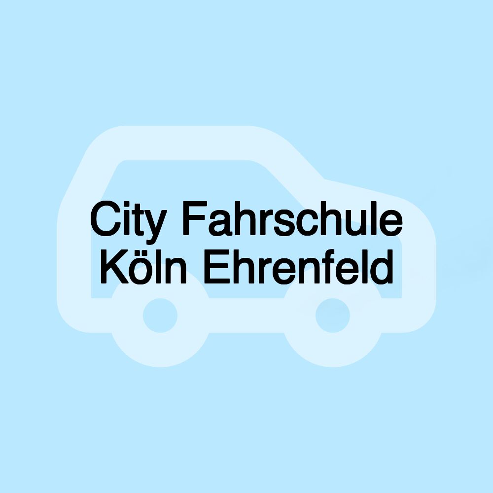 City Fahrschule Köln Ehrenfeld