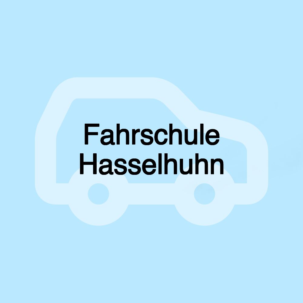 Fahrschule Hasselhuhn